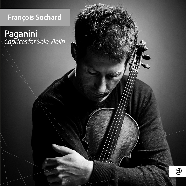 François Sochard dévoile un premier album solo consacré aux 24 Caprices de Paganini.