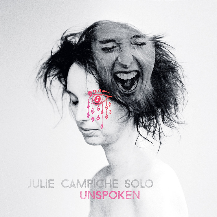 «Unspoken» Julie Campiche